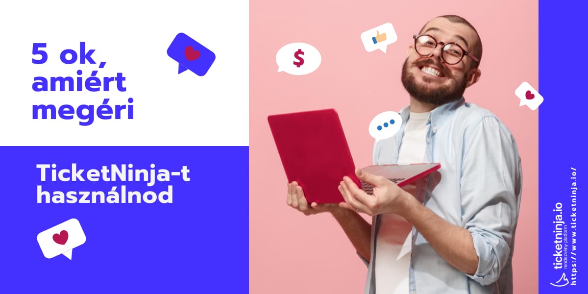 5 ok, amiért megéri TicketNinja-t használni